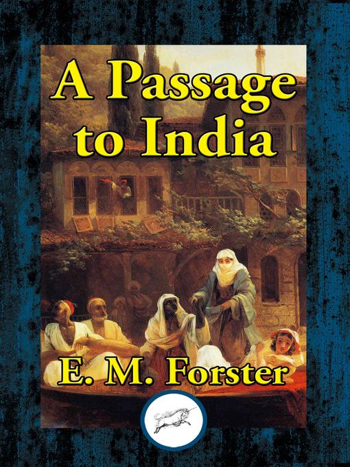 Title details for A Passage to India by E. M. Forster - Available
